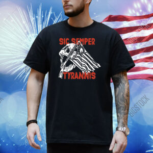 Sic Semper Tyrannis Skull America Flag Shirt