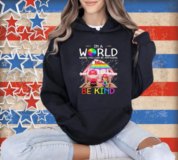 Snoopy And Charlie Brown Kansas City Chiefs In A World Where You Can Be Anything Be Kind The Peanuts NFL T-Shirt