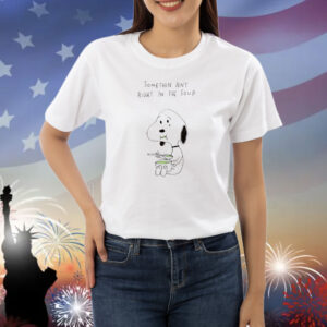 Snoopy somethin ain’t right in the soup Shirt