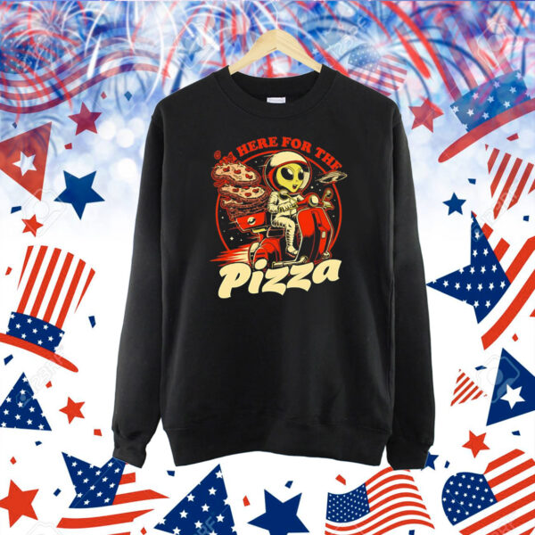 Space pizza delivery I’m here for the pizza Shirt