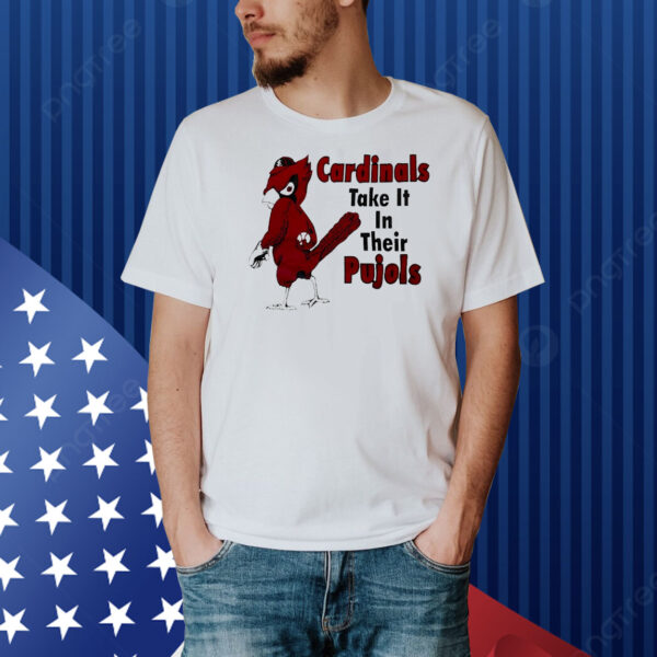 St Louis Cardinals take it in their pujols Shirt