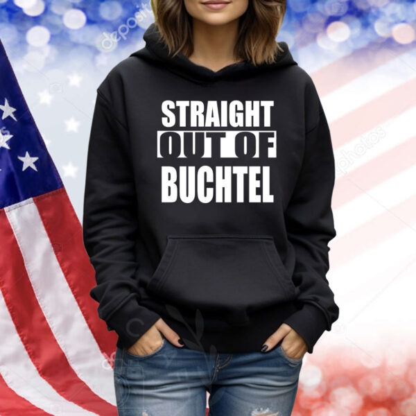 Straight out of buchtel Shirt