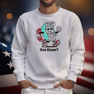 TGIF gaming got game T-Shirt