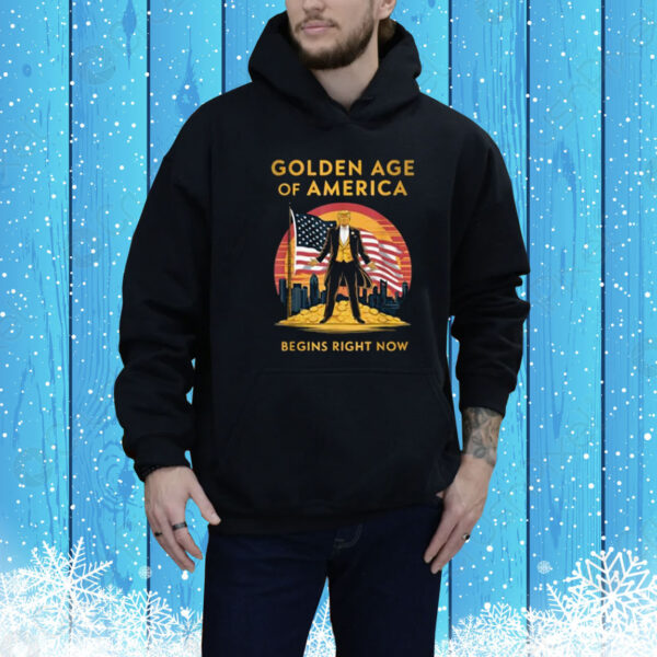 The Golden Age Of America Begins Right Now Trump Usa flag Tee Shirt