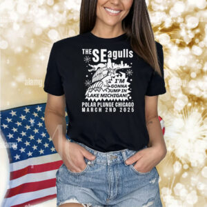 The seagulls I’m gonna jump in lake Michigan 2025 Shirt