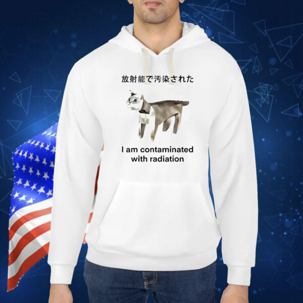 Tiger cat I am contaminated with radiation Shirt