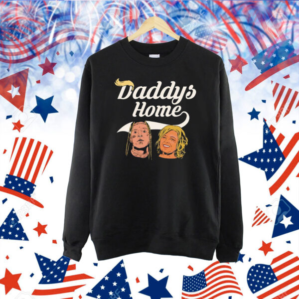 Tom and Rosie daddys home Shirt