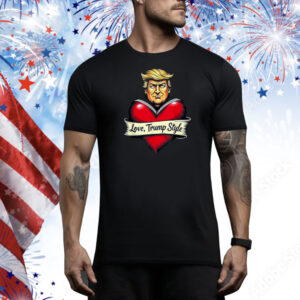 Trump Big Heart Love Trump Style Valentine Day Design Tee Shirt