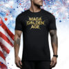Trump MAGA Golden Age Electoral Winner Inauguration 2025 Tee Shirt