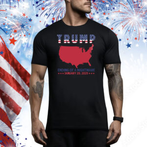 Trump Map Ending Of A Nightmare January 20,2025 Tee Shirt