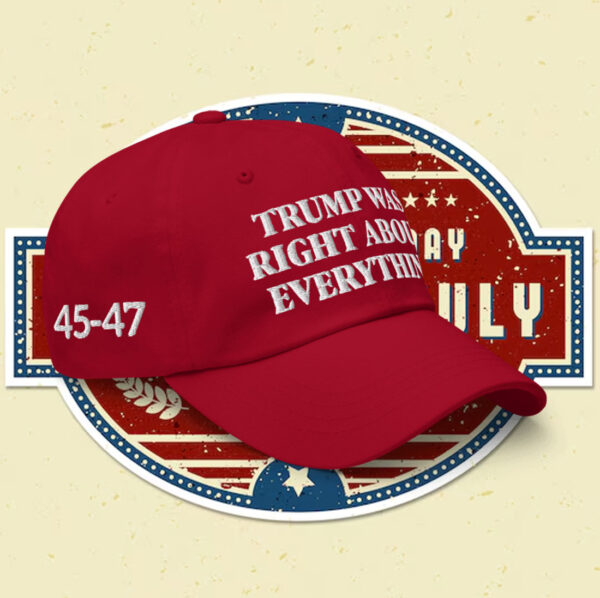 Trump 2025 Was Right About Everything Snapback Hat