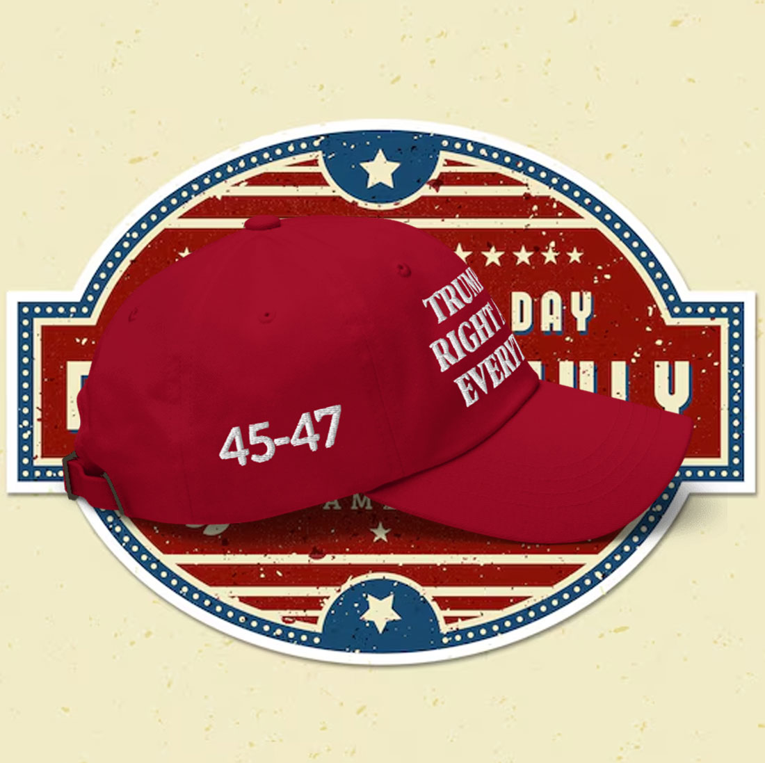Trump 2025 Was Right About Everything Snapback Hat