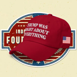 Trump 2025 Was Right About Everything Snapback Hat