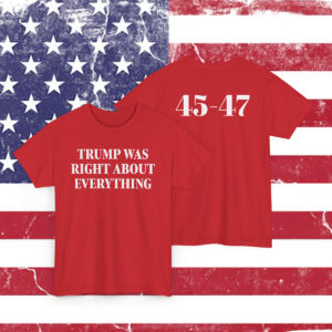 Trump 2025 Was Right About Everything Snapback Longsleeve