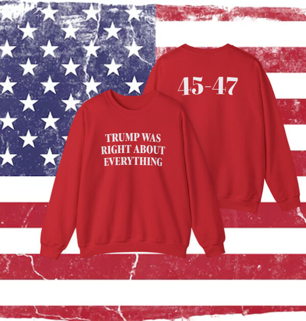 Trump 2025 Was Right About Everything Snapback Longsleeve