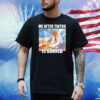 Trump me after tiktok is banned Shirt