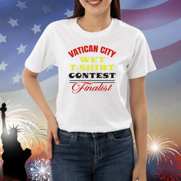 Vatican wet t shirt contest Shirt