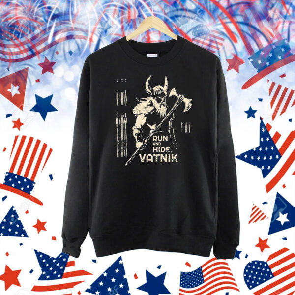Viking Run And Hide Vatnik Shirt