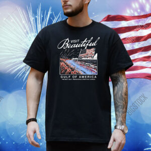 Visit beautiful gulf of America Shirt