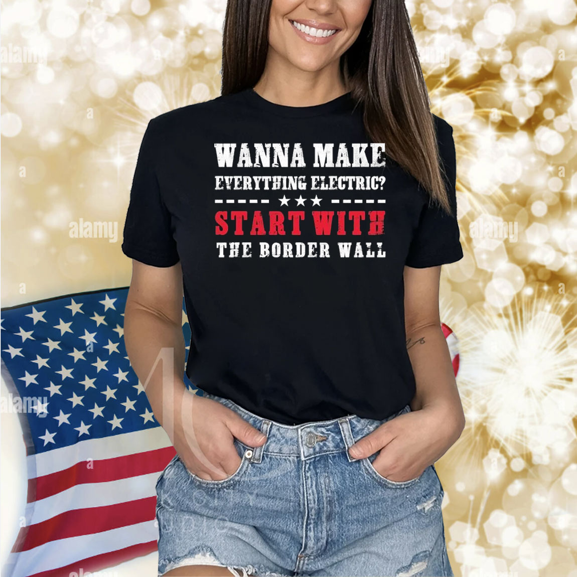 Wanna Make Everything Electric Start With The Border Wall Shirt