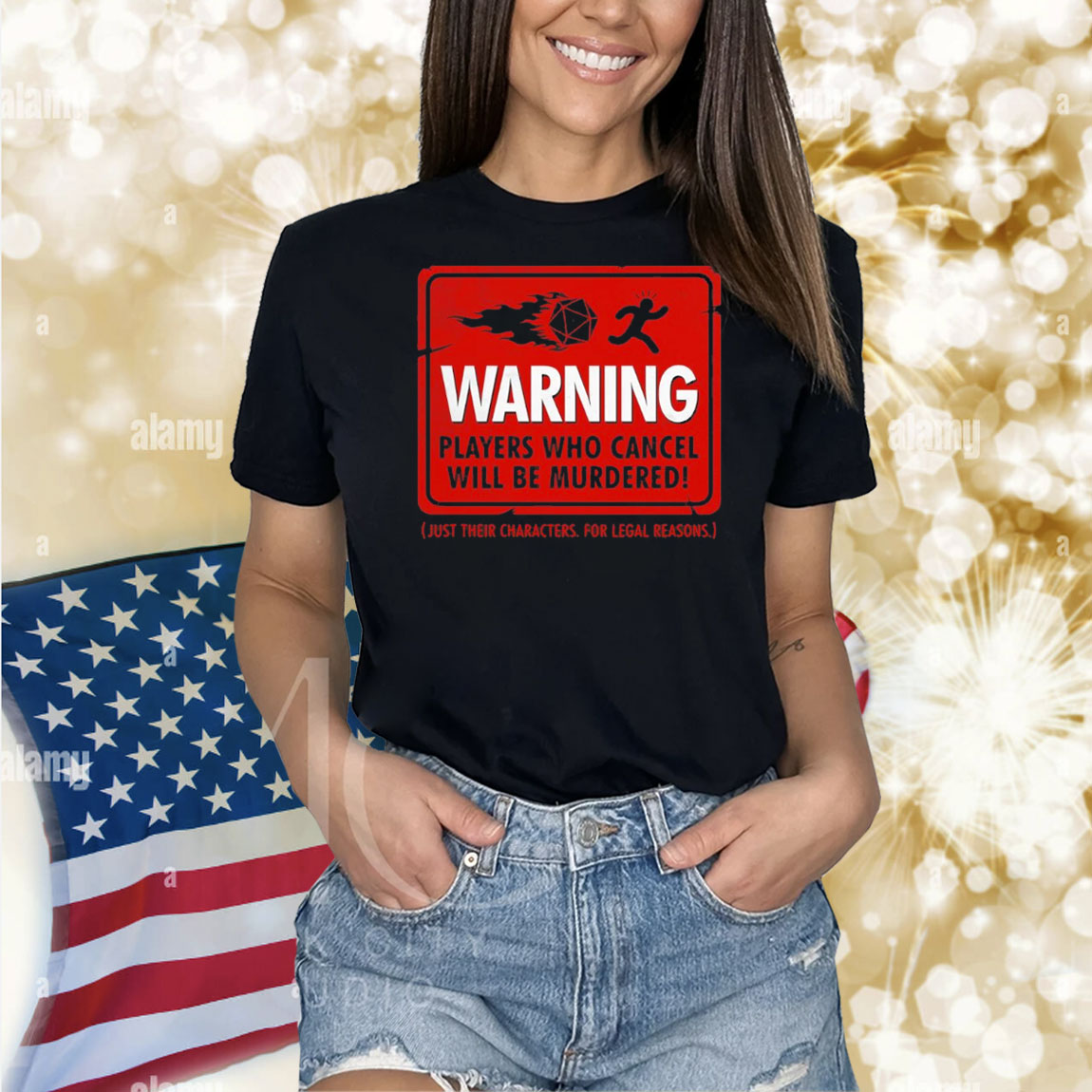 Warning players who cancel will be murdered just their characters for legal reasons Shirt